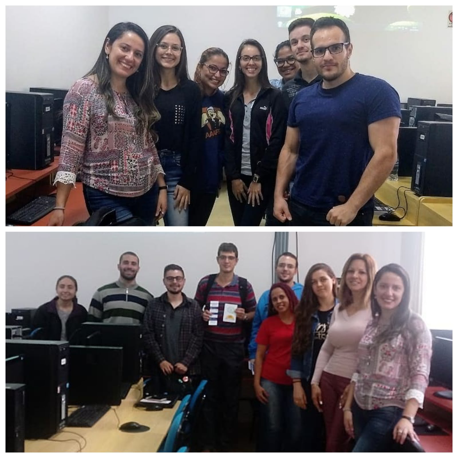 Montagem com duas fotos. Na primeira superior aparecem um grupo de 7 pessoas: 5 mulheres e dois homens. Eles estão no laboratório de informtática, todos em pé, expressão sorrisos para foto. Na segunda foto 5 mulheres e 4 homens, todos em pé no laboratório de informática expressando sorrisos.