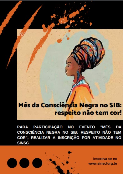 Imagem de uma mulher africana com o texto Mês da Consciência Negra no Sib respeito não tem cor